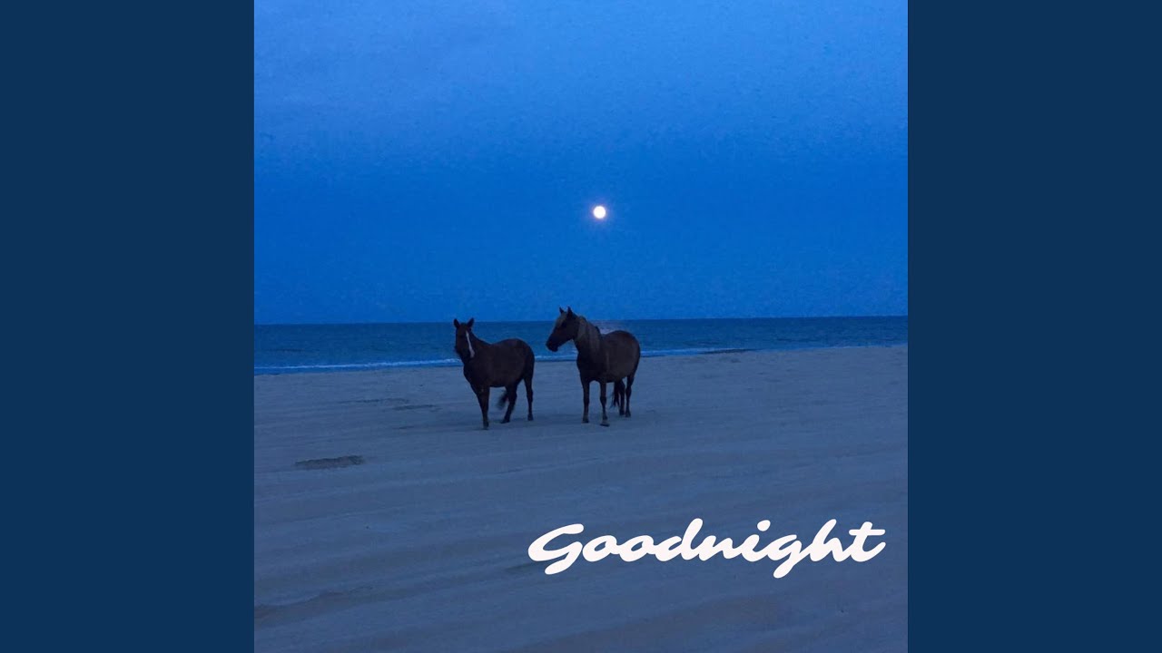 Goodnight (feat. Hungry Mother State Park)