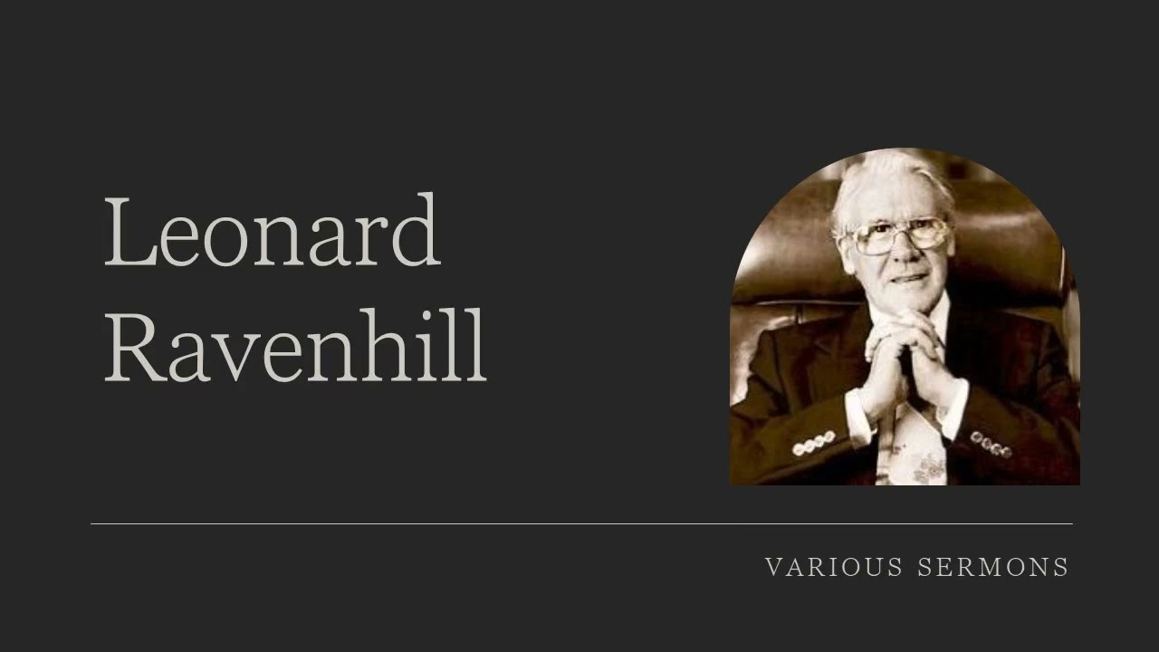 Leonard Ravenhill - Purity & fire - Part 1