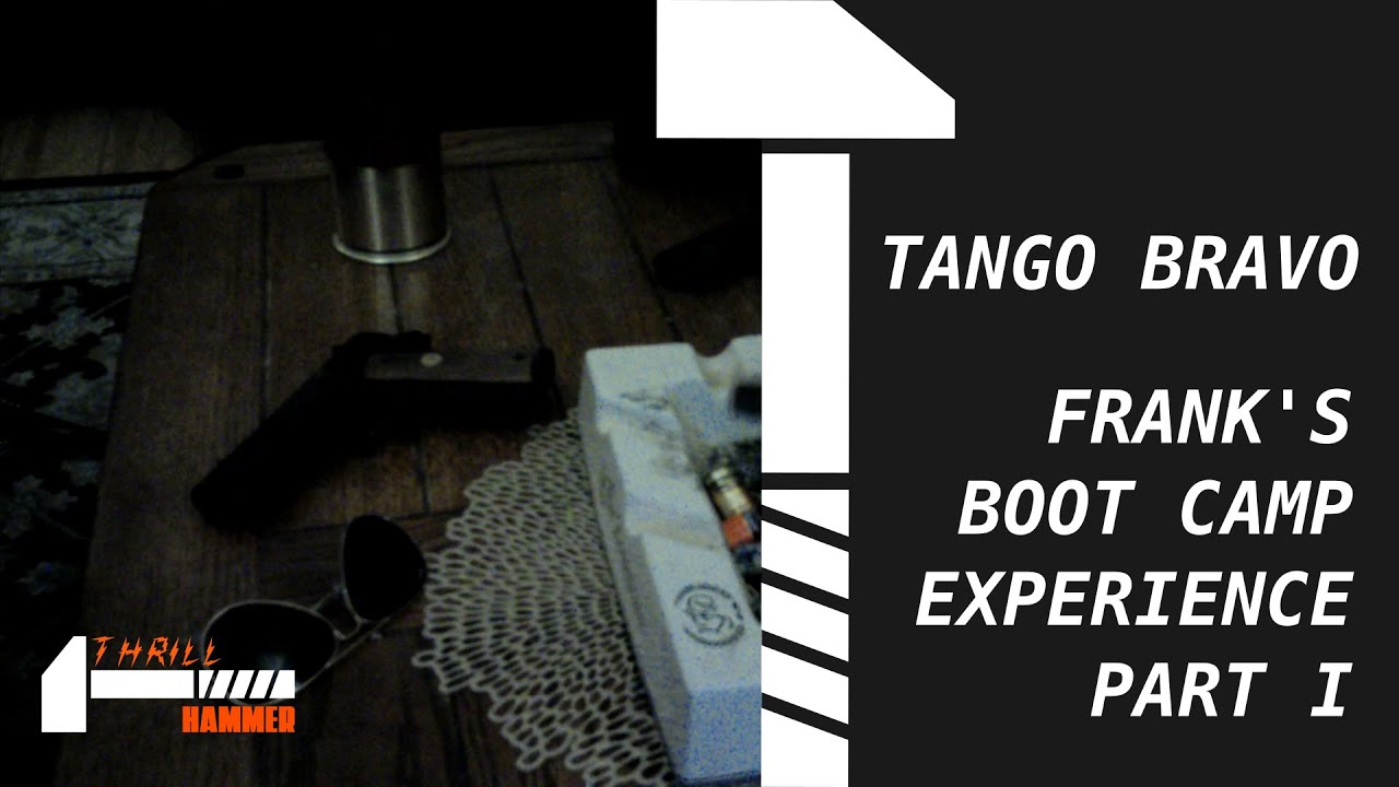 Tango Bravo Frank's Marines Boot Camp Story Through End of First Phase