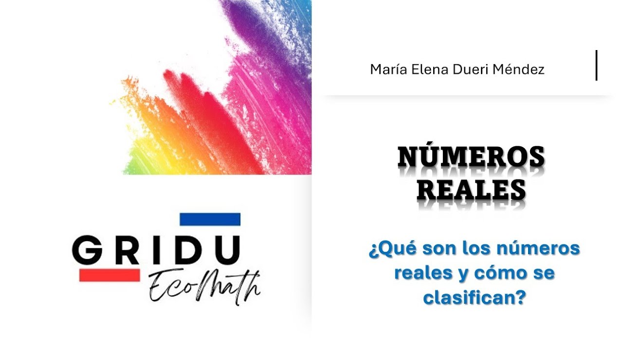#1 (Números reales) Los números reales y su clasificación