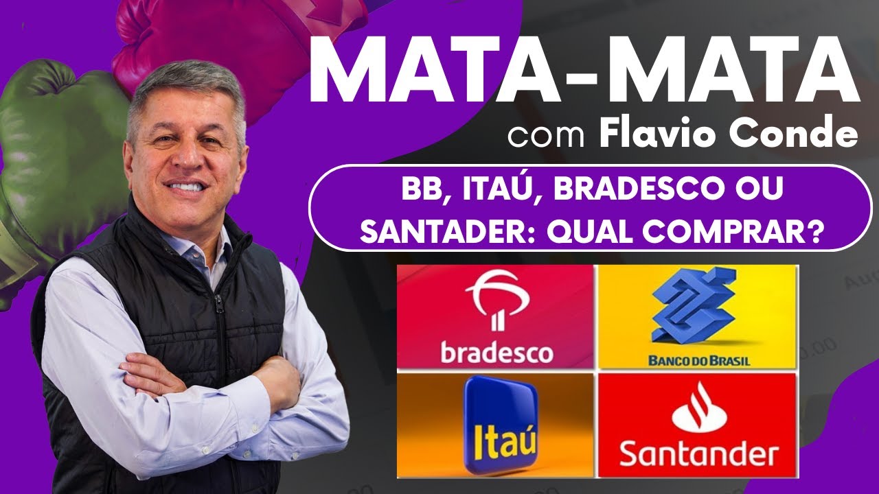 BANCO DO BRASIL, ITAÚ, BRADESCO ou SANTADER: Qual Comprar?