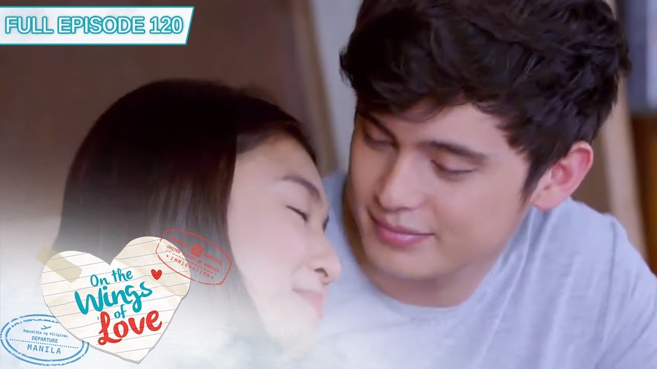 Full Episode 120 | On The Wings of Love [ENG SUB]