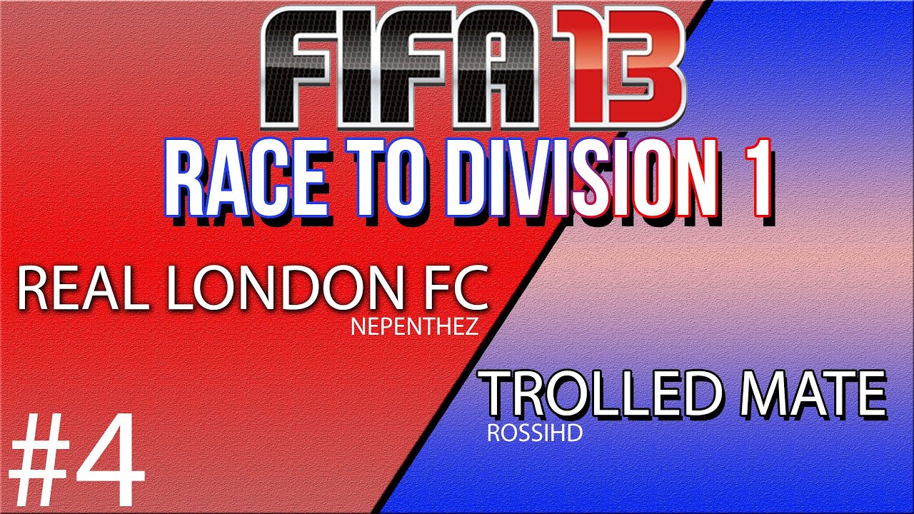 FIFA 13 Ultimate Team; Race To Division One - FULLY MANUAL v RossiHD - EPISODE 4