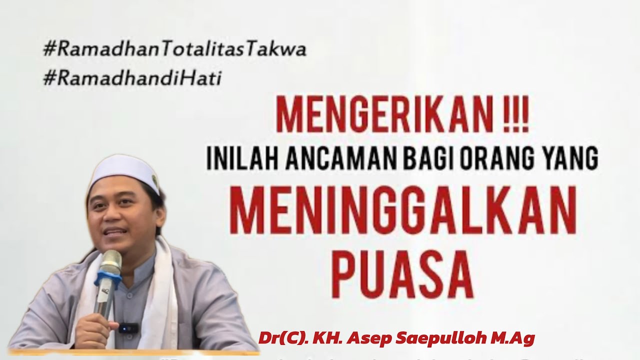 ANCAMAN BAGI YANG TIDAK BERPUASA DI BULAN RAMADHAN || ADA SEBAB ATAU SENGAJA