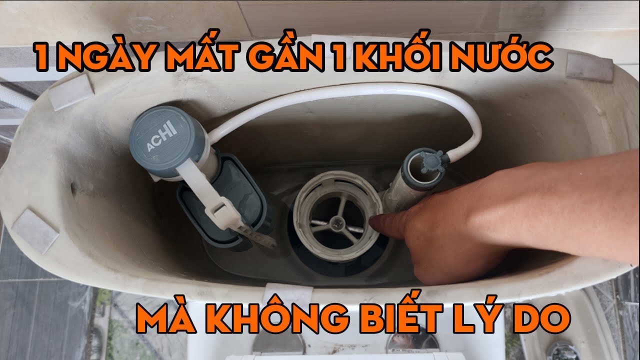 Bồn cầu bị rỉ nước không phát hiện sớm hao nước mà không biết lý do |chiến trần