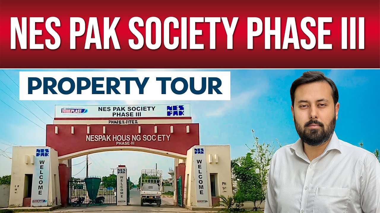 Exploring NESPAK Phase 3 Lahore | Is This the Right Place to Build Your Future Home?