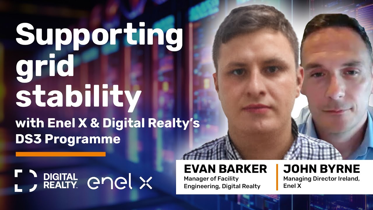 [Sponsored] DCR Interview – Supporting grid stability with Enel X & Digital Realty's DS3 Programme