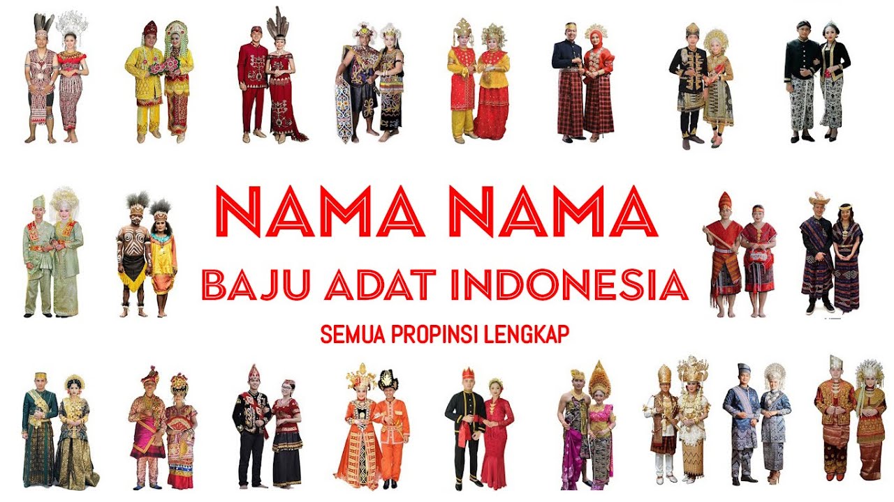 INILAH NAMA NAMA BAJU ADAT INDONESIA, LENGKAP‼️