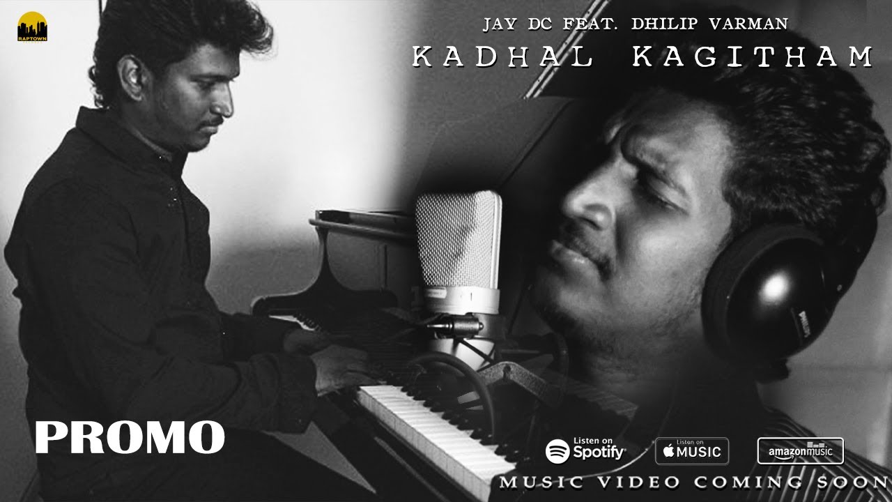 JAY DC Feat. Dhilip Varman | Kadhal Kagitham PROMO | RAPTOWN RECORDS