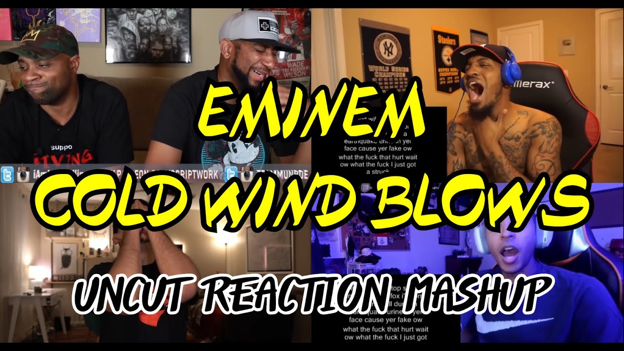 EMINEM - COLD WIND BLOWS | UNCUT REACTION MASHUP