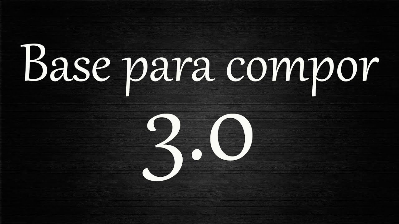 Base para Compor 3.0