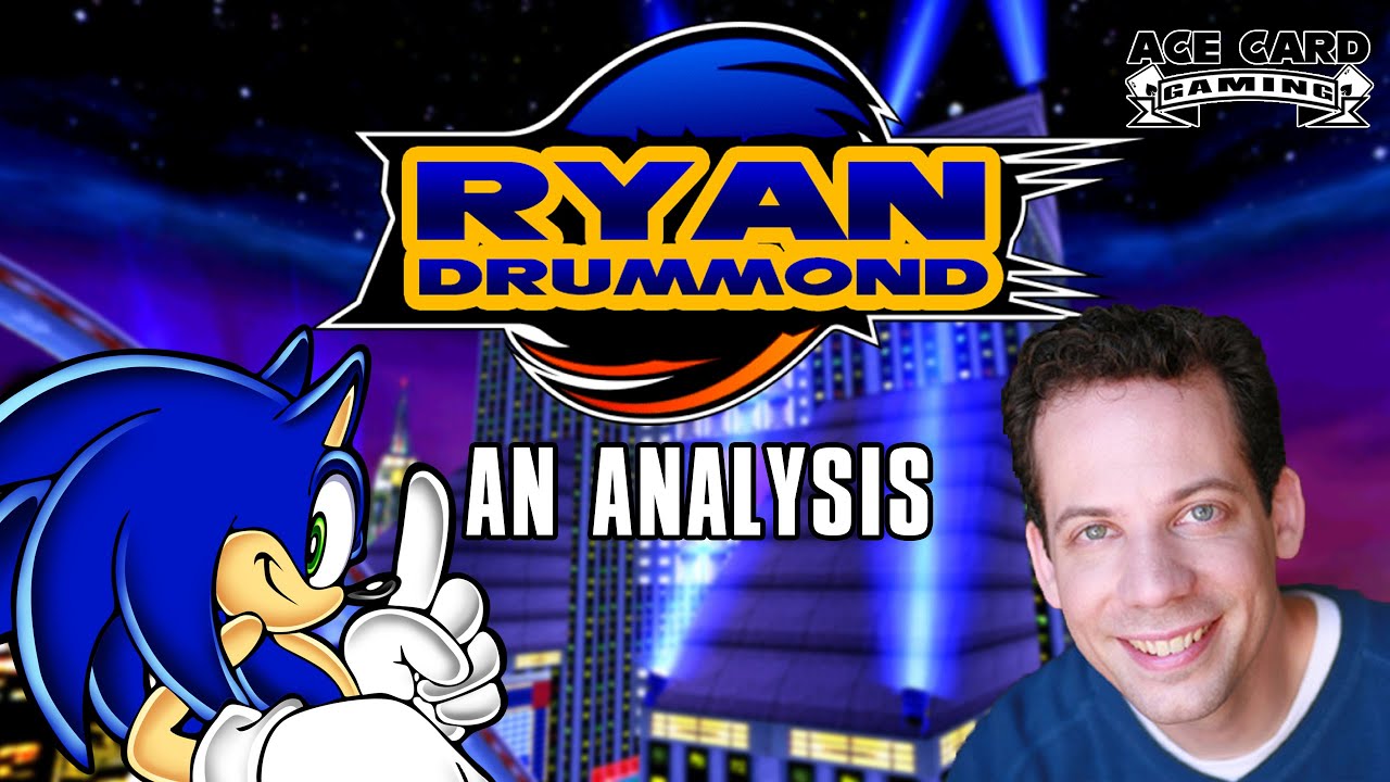Voicing Sonic - An Analysis of Ryan Drummond in Sonic Adventure Sonic Adventure 2 & Sonic Heroes