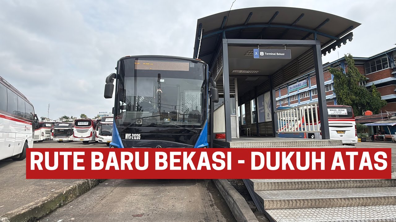 wAw TRANSJAKARTA BEKASI DUKUH ATAS RUTE BARU