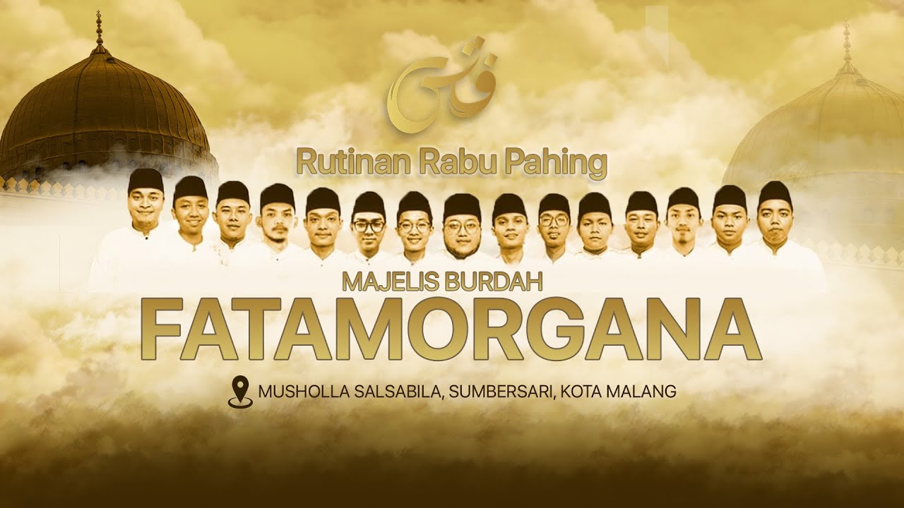 🔴 [ LIVE ]  MAJELIS BURDAH FATAMORGANA MALANG | Rabu, 04 Februari 2026