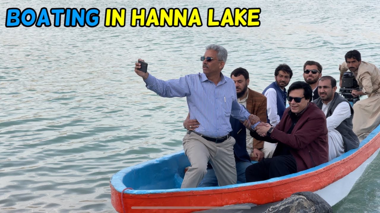 Boating in Hanna Lake | Quetta | Amin Hafeez