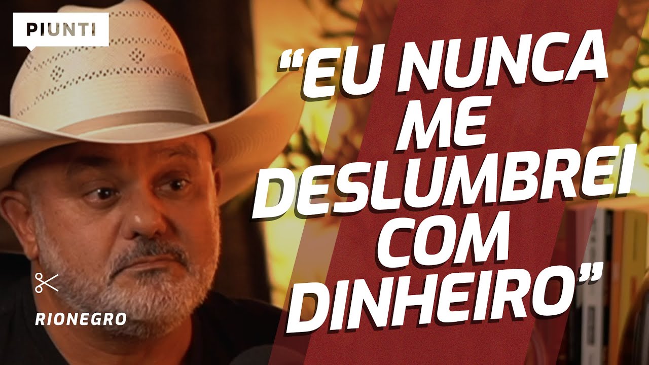 O QUE ELE FEZ COM TODO O DINHEIRO QUE GANHOU? | Piunti entrevista Rionegro