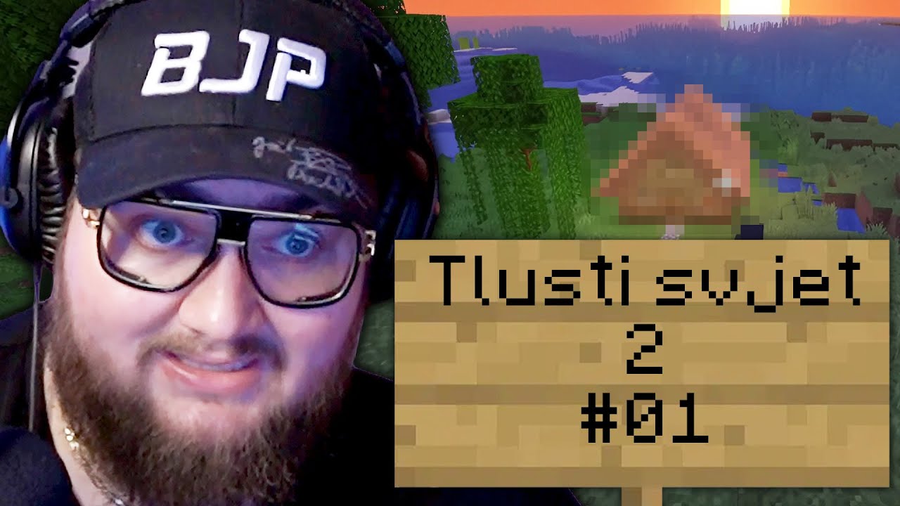 NOVEJ ZAČÁTEK | Minecraft Tlusti svjet 2 #1