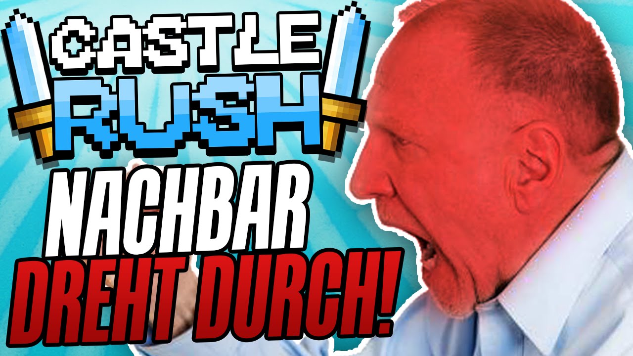 NACHBAR DREHT DURCH | CASTLE RUSH VS UNGE | REWINSIDE