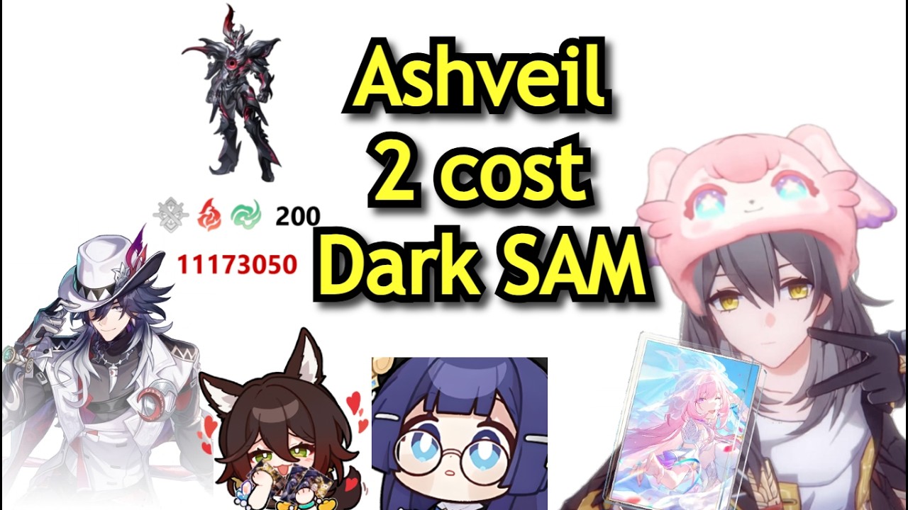 [V1] E0 Ashveil 2 cost 0-cycle Dark Sam MoC 12 | HSR 4.1v1 beta