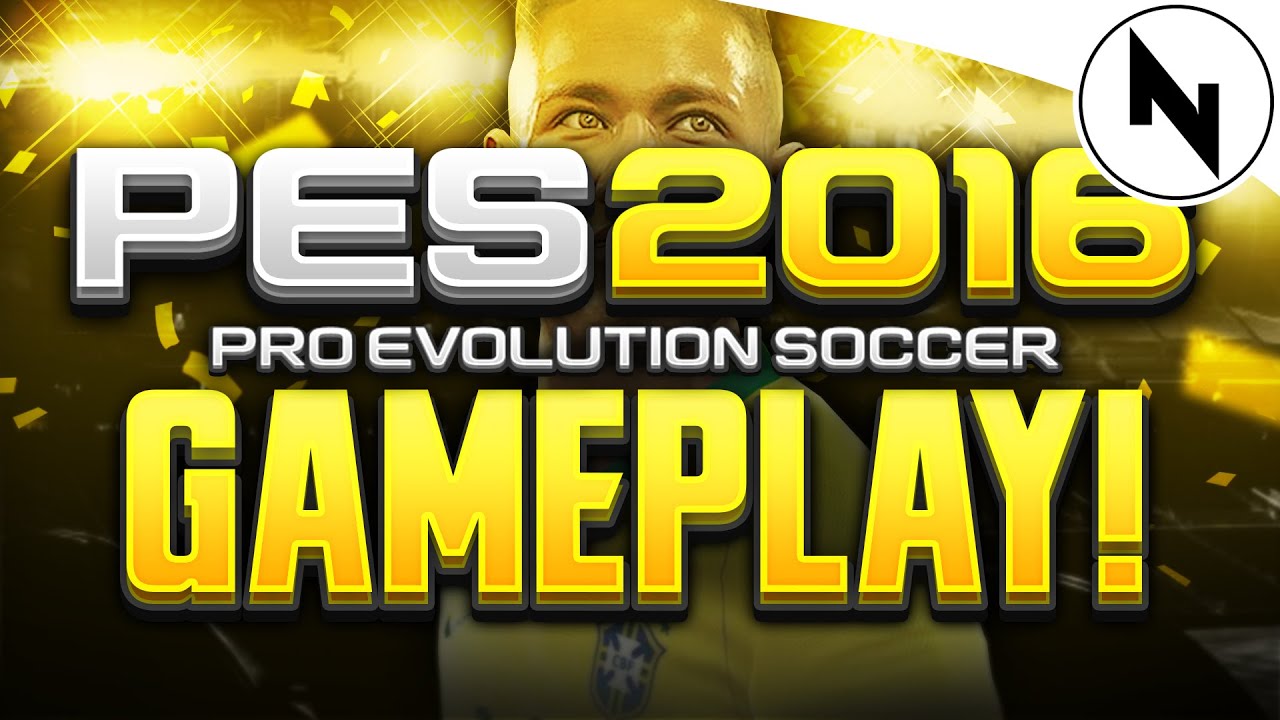 PRO EVOLUTION SOCCER - 2016! Gameplay (Demo)