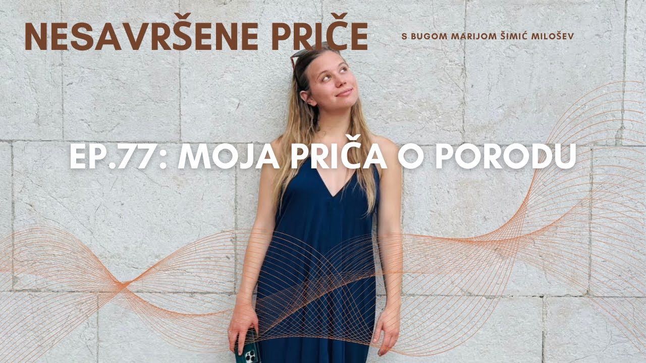 EP. 77: MOJA PRIČA O PORODU - CARSKI REZ U BOLNICI ZABOK // Nesavršene priče s Bugom