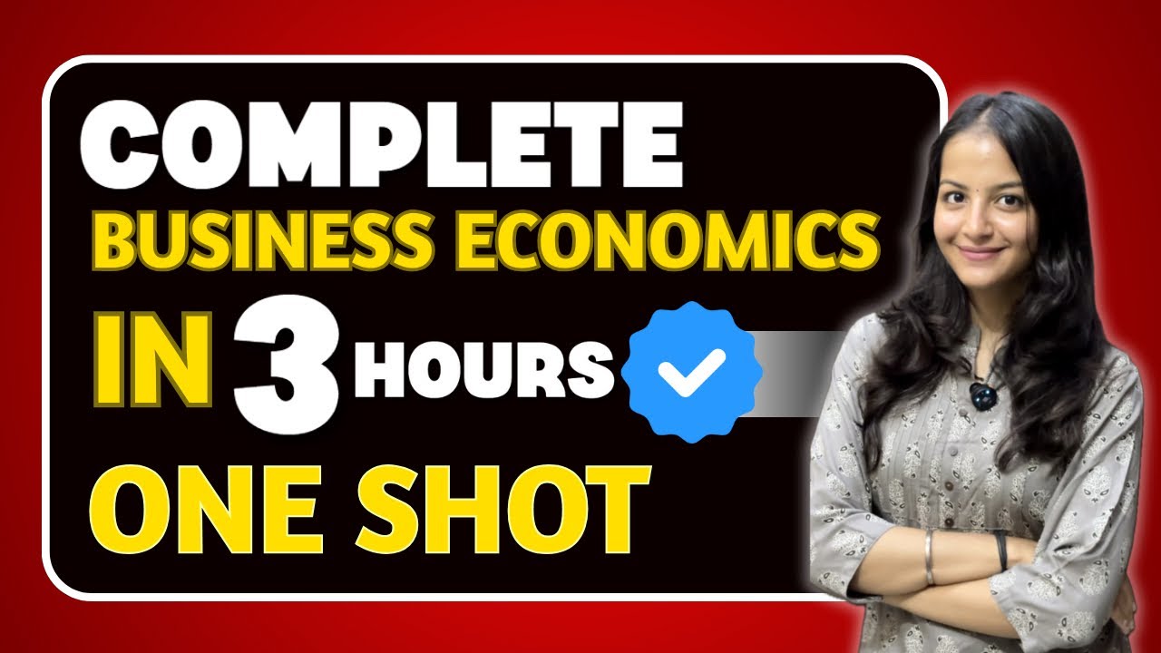 Complete Business Economics In One Shot| 3 hrs| In Hindi
