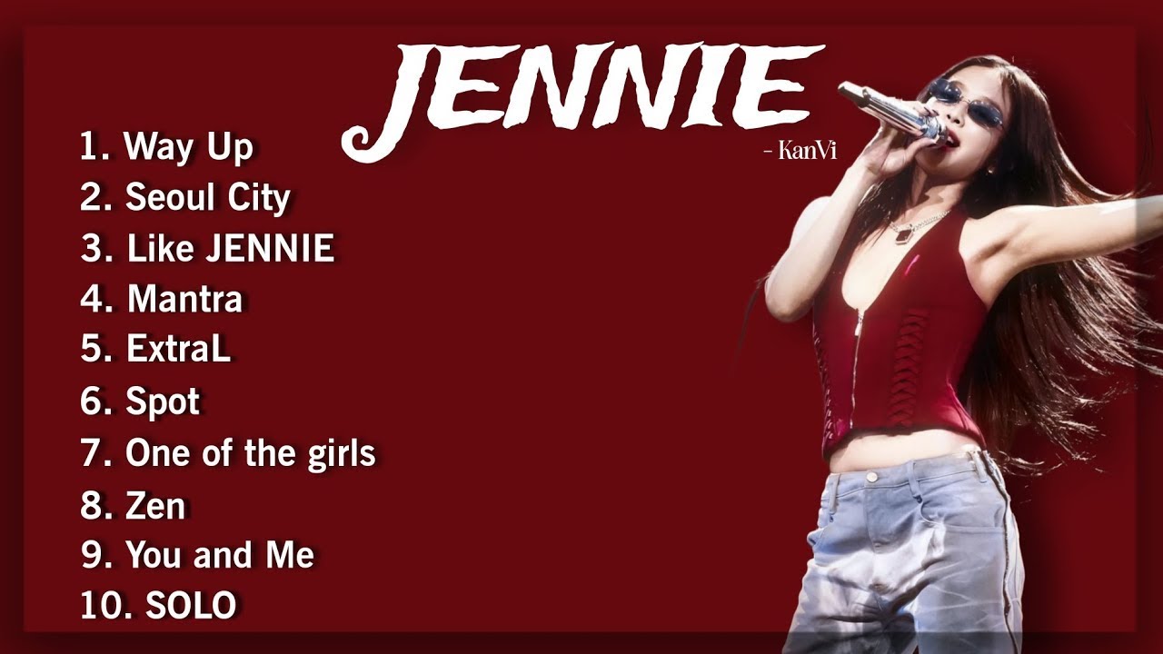 JENNIE's HIT SONGS Playlist @jennierubyjane 