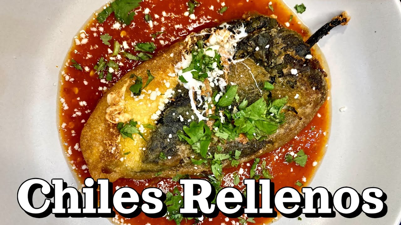Chiles Rellenos - How To Make Stuffed Poblano Peppers