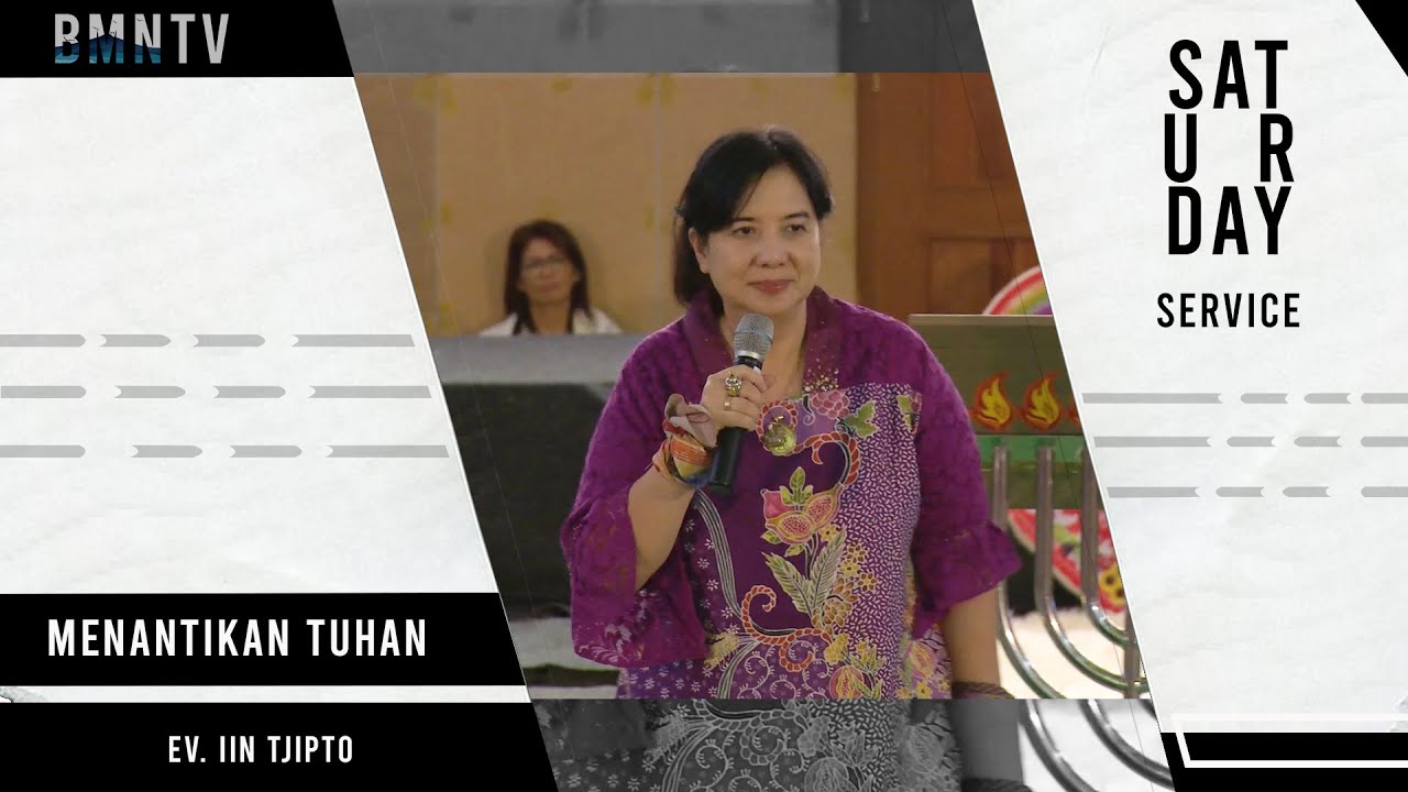 Menantikan Tuhan - Ev. Iin Tjipto
