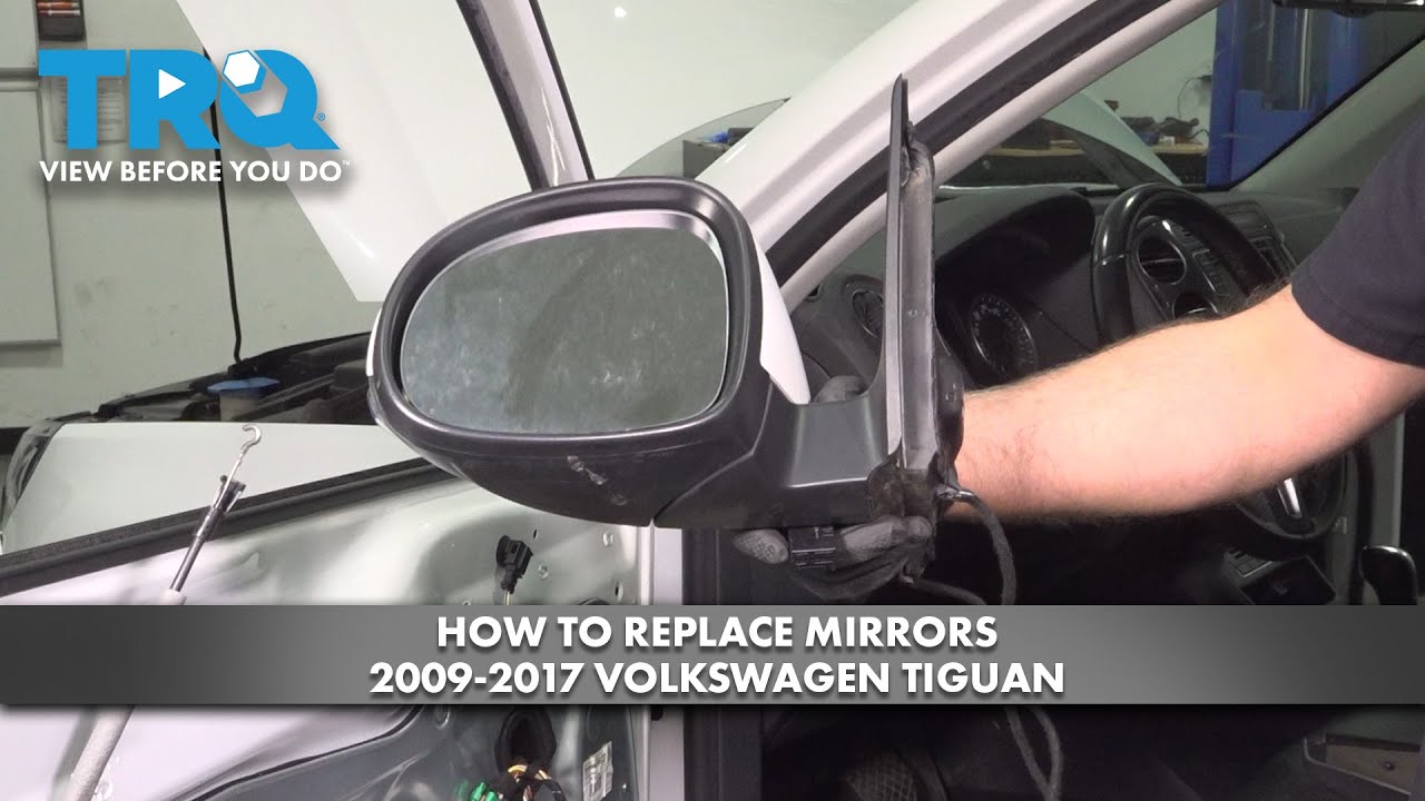How to Replace Mirrors 2009-2017 Volkswagen Tiguan