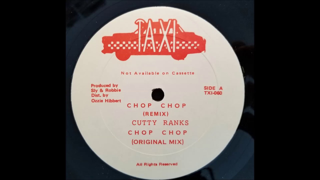 Cutty Ranks - Chop Chop - Taxi 12