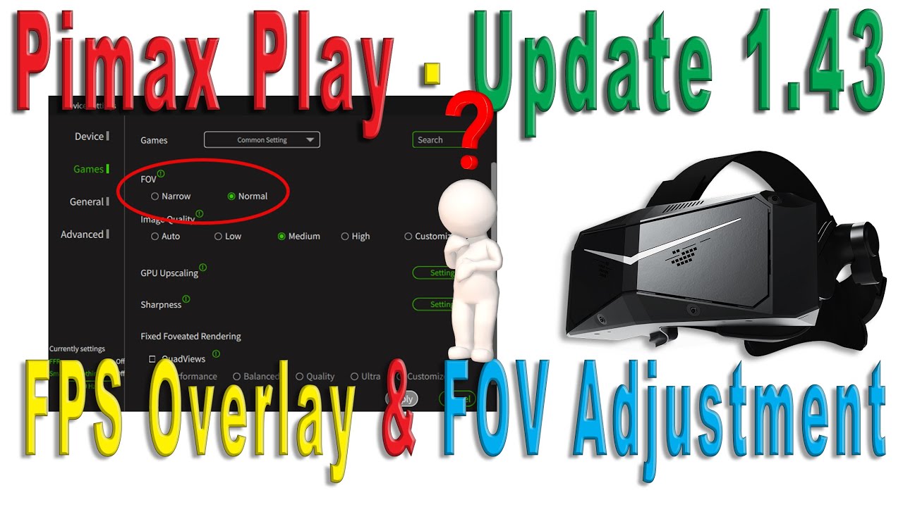 Pimax Play 1.43 — Новые функции — Но полезны ли они?