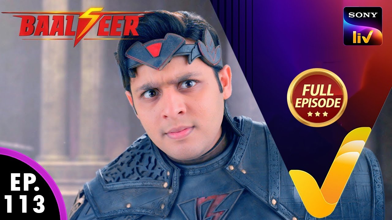 NEW! Baalveer Season 5 | Ep 113 | 28 May 2025 | Full Episode