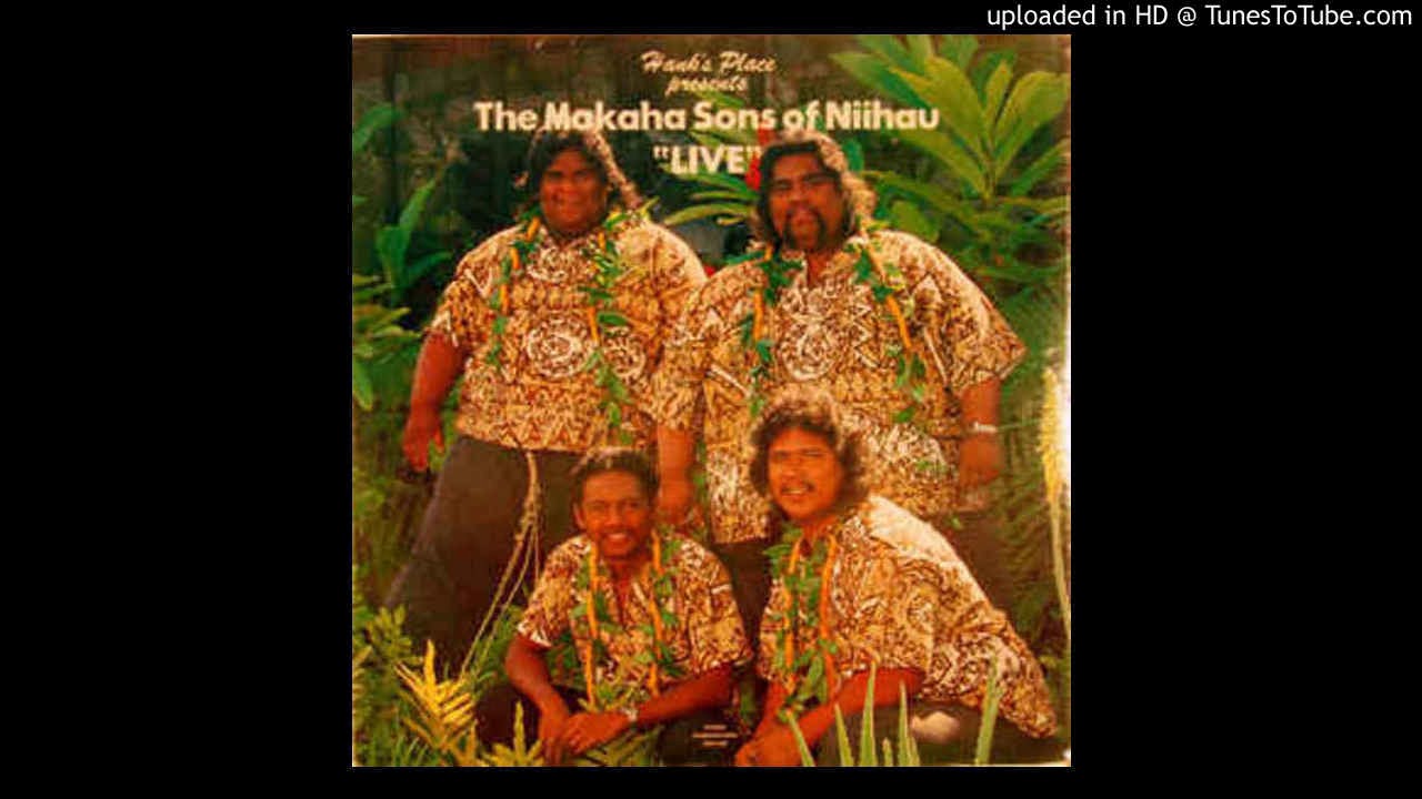 Makaha Sons Of Ni'ihau  - Hale Aniani/Lani Ha'aha'a