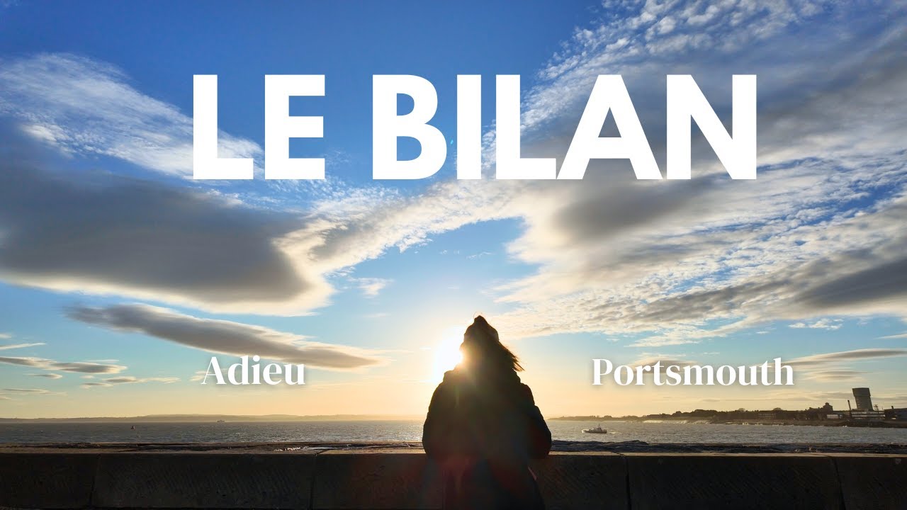 Le Bilan de mon Echange Universitaire en Angleterre