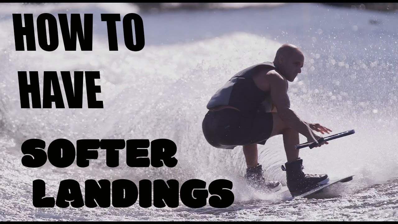 How To Land Softer On Your Wakeboard - Help your knees and back!