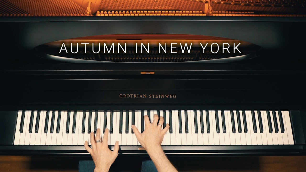 Autumn in New York | Solo Piano Instrumental