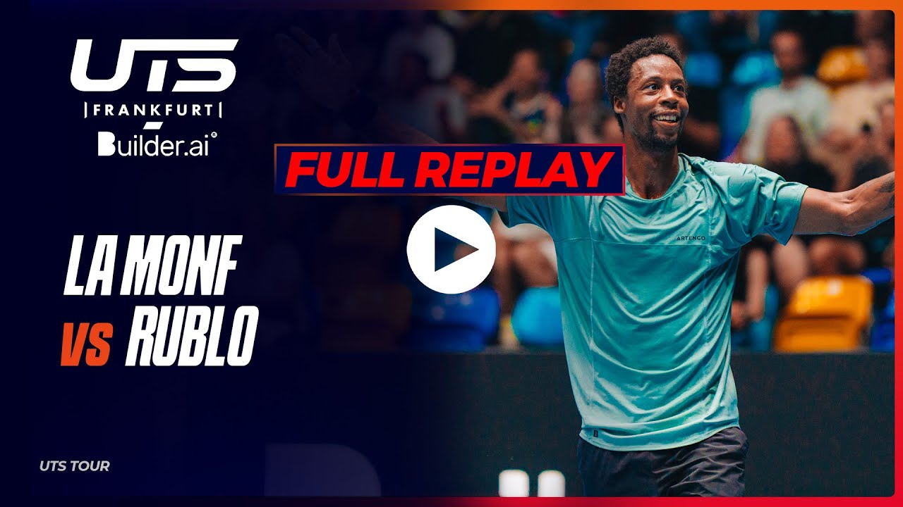 Replay FULL MATCH | Rublo Andrey Rublev vs La Monf Gael Monfils | UTS Frankfurt by Builder.ai