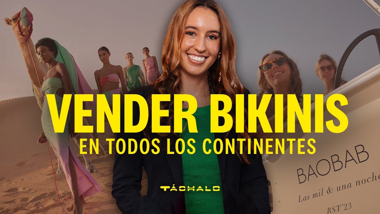 Isabella Espinosa | BAOBAB | Vender bikinis en todos los continentes | Ep. 13
