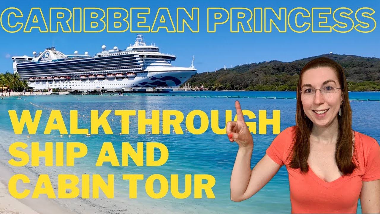 Caribbean Princess Full Cruise Ship and Cabin Tour - 2025