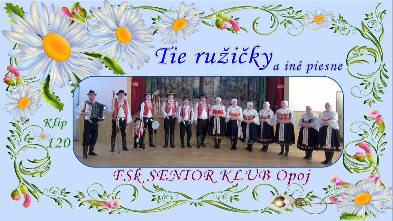 ZASPIEVAJ SI ĽUDOVKU - klip 120