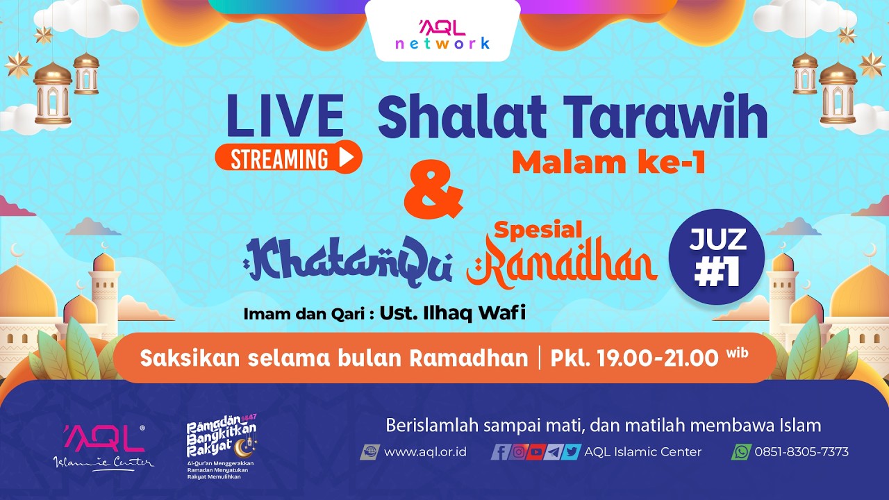 Shalat Tarawih Malam ke-1 | KhatamQu Ramadhan 1447H Juz 1
