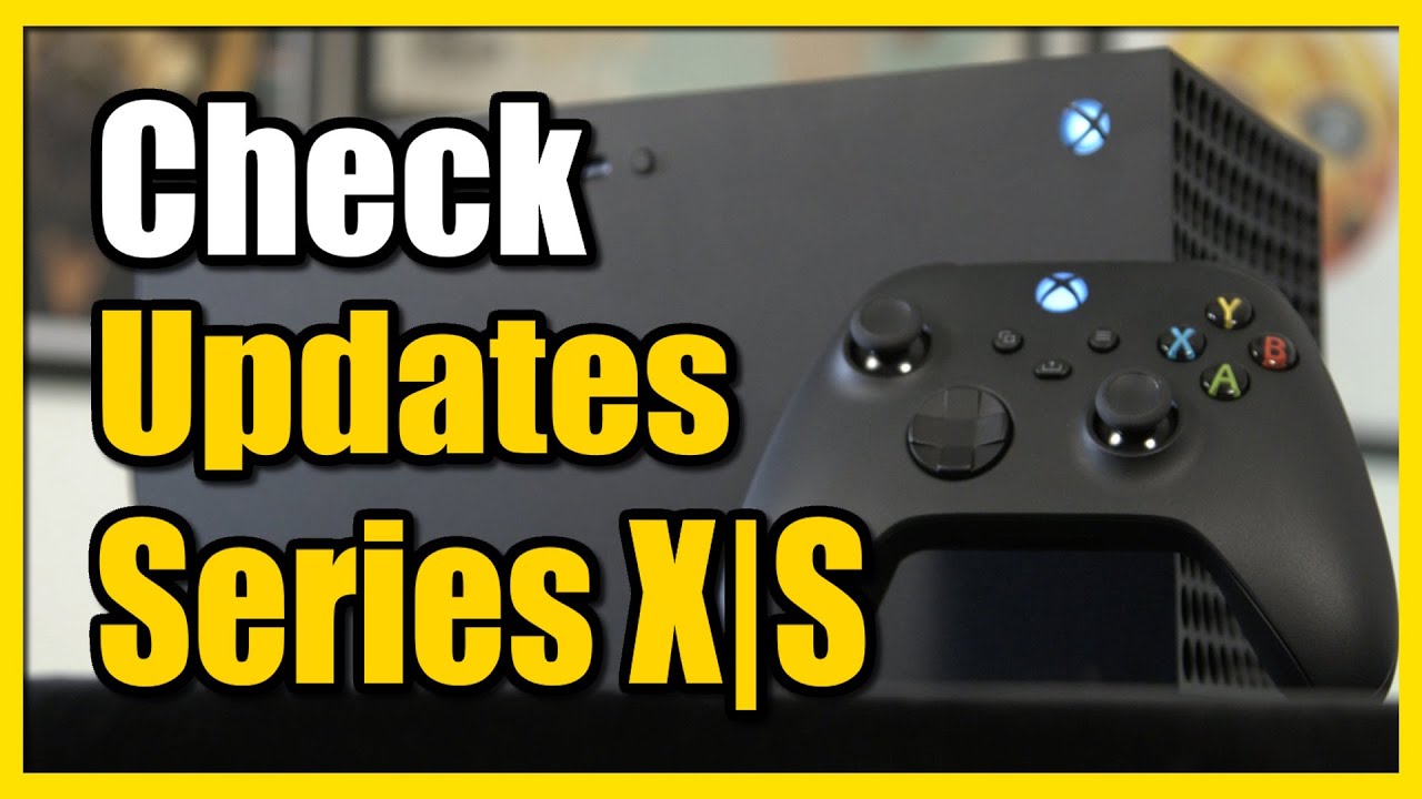 Как проверить наличие обновлений системного ПО и игр на Xbox Series X|S (краткое руководство)