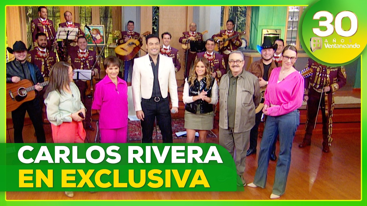 ¡EXCLUSIVA! Carlos Rivera nos acompañó en el foro y nos cantó 😍🎤🎶 | Ventaneando