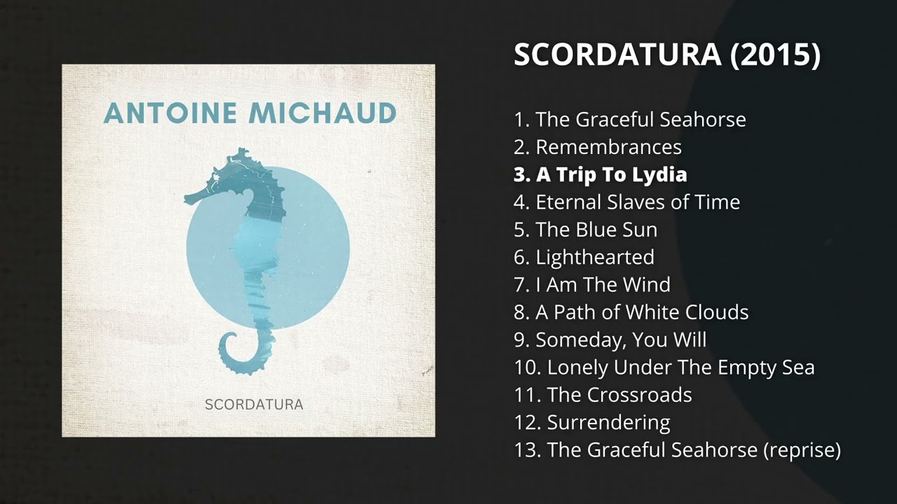 Antoine Michaud — Scordatura ♪ [FULL ALBUM]
