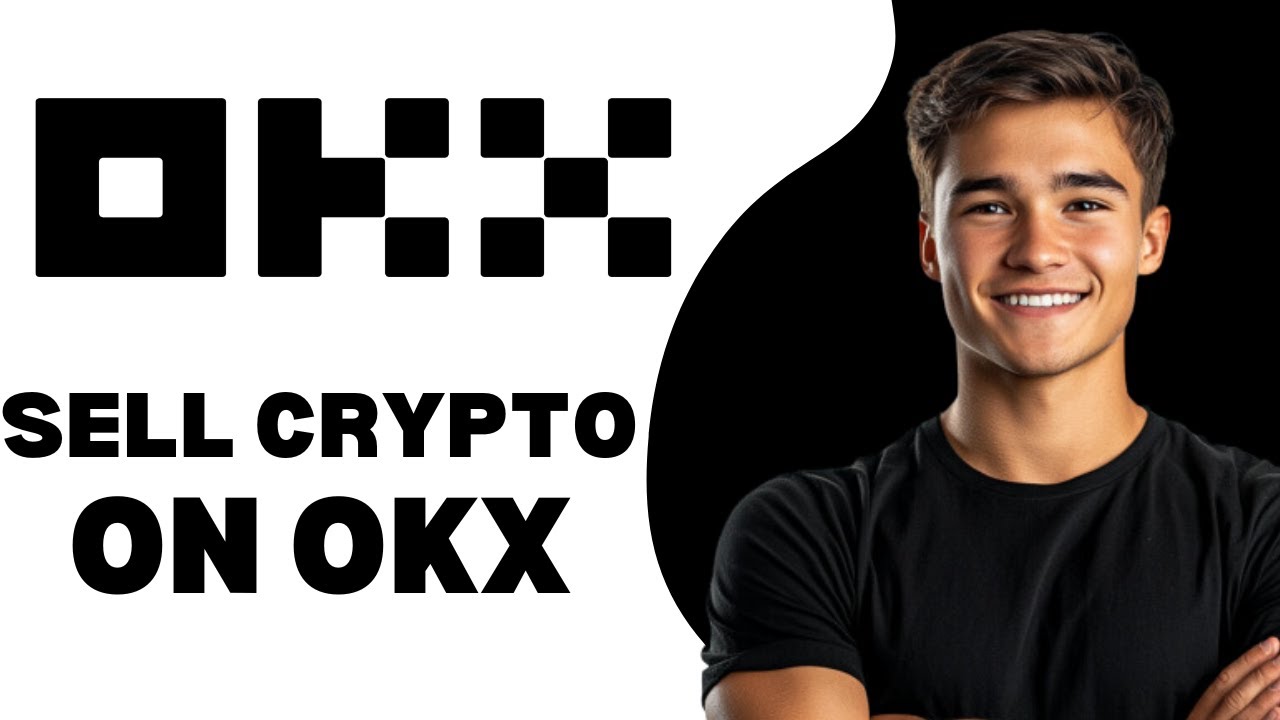 How To Sell Your Crypto On OKX 2024