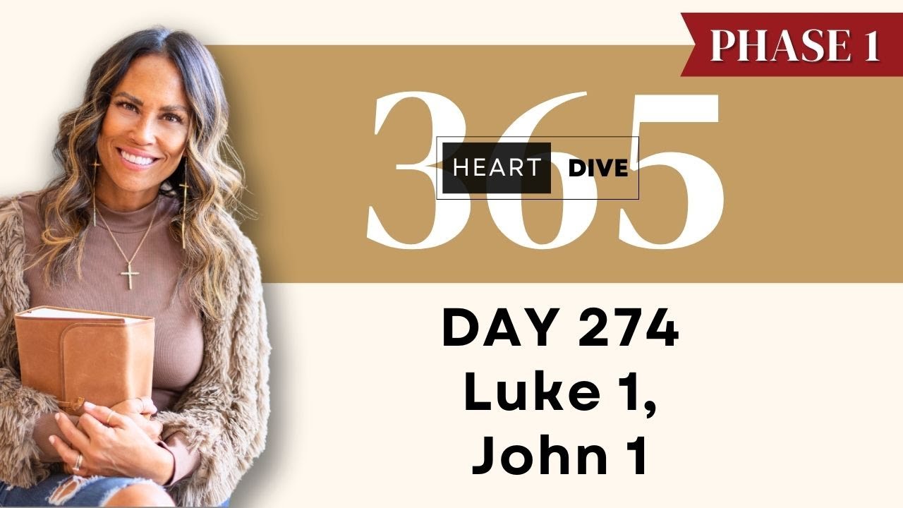 Day 274 Lk. 1 & Jn. 1 | Daily One Year Bible Study | Audio Bible  with Commentary | New Testament