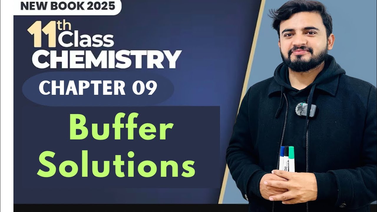 Buffer Solutions, Common Ion Effect & Henderson Equation | Acid–Base Chemistry | Chapter 9 |Class 11