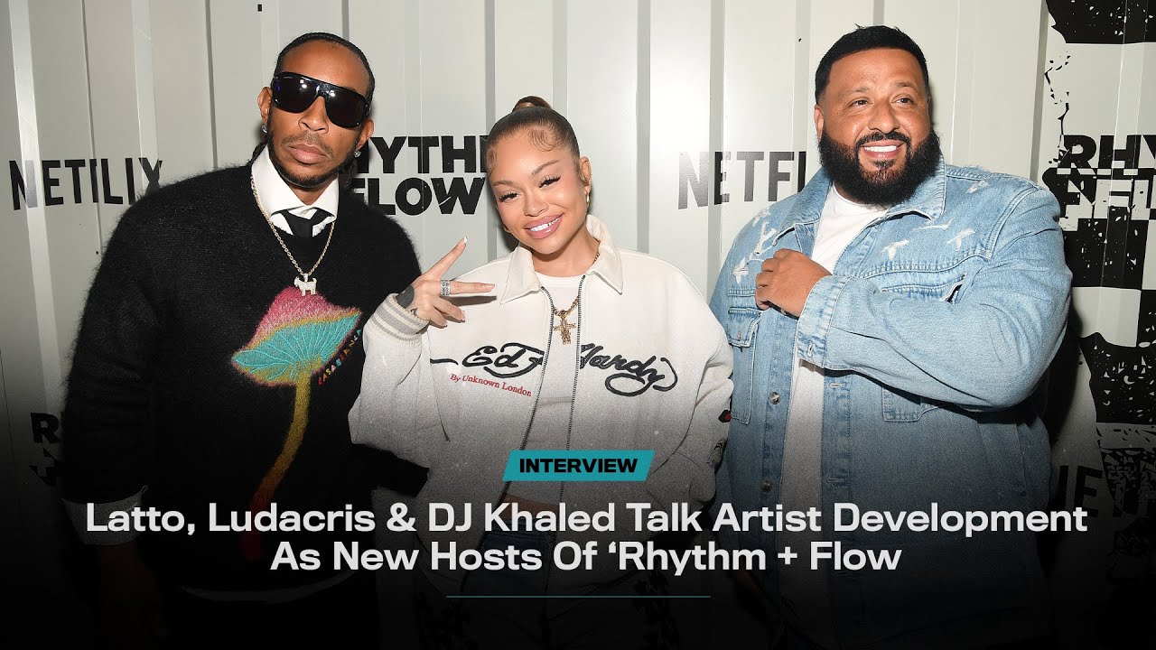 Latto, Ludacris & DJ Khaled Talk Artist Development As New Hosts Of ‘Rhythm + Flow’ | VIBE