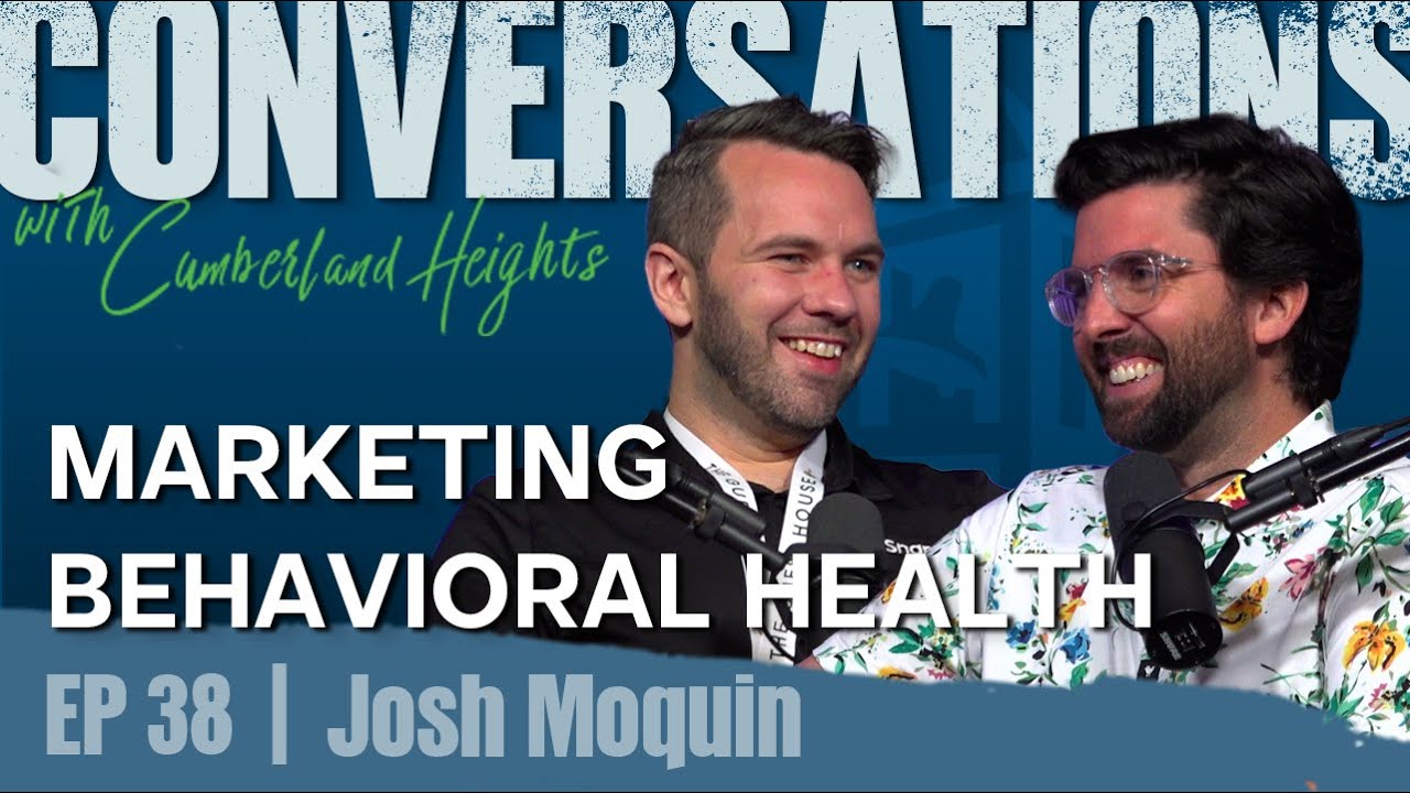 Behavioral Health Marketing with Josh Moquin of Snapshot Interactive EP 38